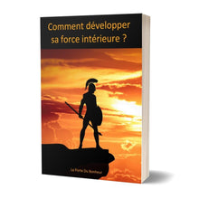 Laden Sie das Bild in den Galerie-Viewer, Comment développer sa force intérieure ? - image 1