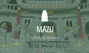 Divinité Taoïste #21 : Mazu (妈祖, Déesse de la Mer) 