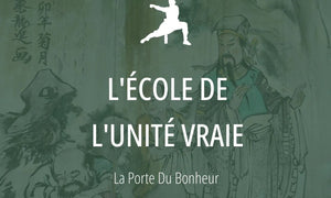 École Taoïste #24 : L'École de l'Unité vraie 
