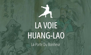 École Taoïste #2 : La Voie Huang-Lao 