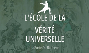 École Taoïste #32 : L'École de la Vérité universelle