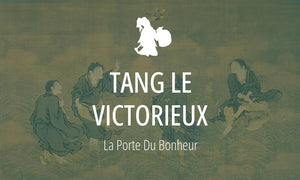 Empereur Taoïste #4 : Tang le Victorieux (唐尧, expansion territoriale) 