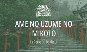 Kamis du Shinto : Ame no Uzume no Mikoto (danse, rituels) 