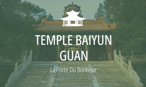 Lieu Sacré Taoïste #5 : Temple Baiyun Guan (白云观) 