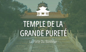 Lieu Sacré Taoïste #6 : Temple de la Grande Pureté (太清宫) 