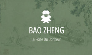 Penseur Taoïste #4 : Bao Zheng (包拯, Juge juste) 