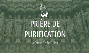 Prière de purification et de régénération 