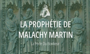 Prophétie #26 : la prophétie de Malachy Martin 