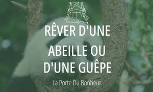 Rêver d'une abeille ou d'une guêpe : Signification et Interprétations 