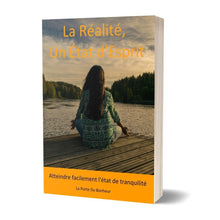 Charger l&#39;image dans la galerie, La réalité, un état d&#39;esprit - image 1